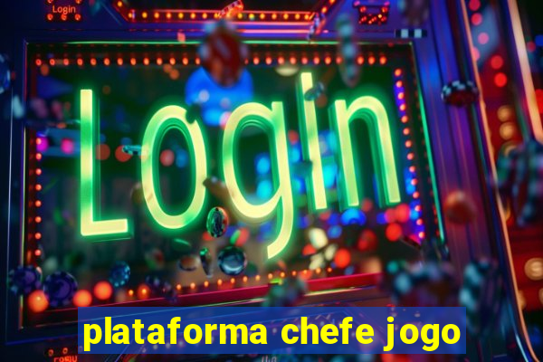 plataforma chefe jogo